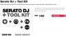 Serato Kit: SDJ + Tool Kit