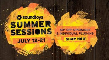 Sound Toys Summer Sale Session Deal