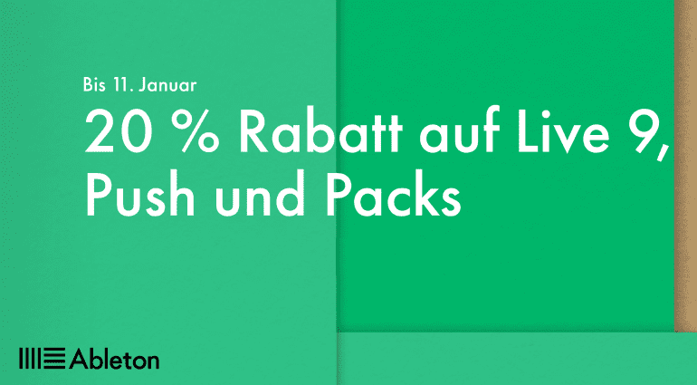 Ableton gibt Rabatt auf Live, Push 2 und alle Packs!