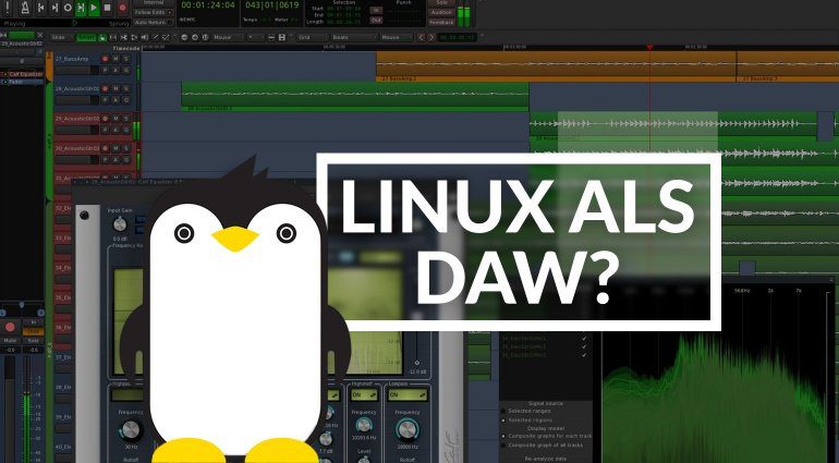 Linux als DAW Zusammenfassung Teaser