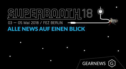 Superbooth 2018 Gearnews Teaser