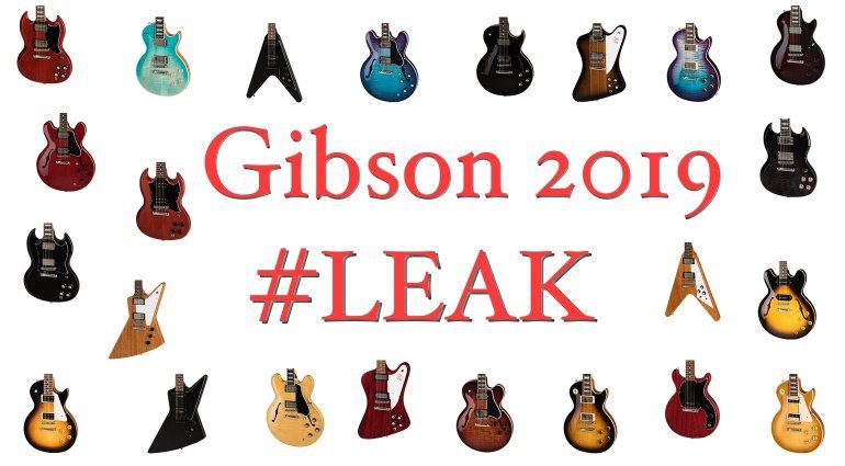 Gibson 2019 LEAK Teaser