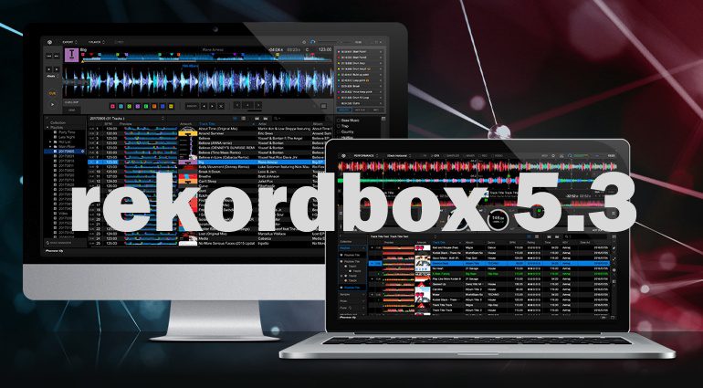 Pioneer DJ bringt Rekordbox 5.3