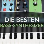 Die besten Bass Synthesizer Topliste
