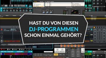 Hast du von diesen DJ-Programmen schon einmal gehört?