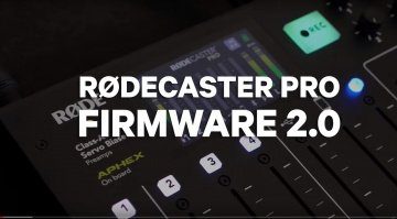 Rodecaster Pro Firmware 2