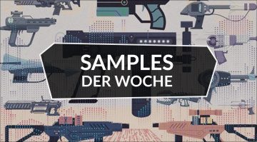 Samples der Woche: Wavemeister, Cadenza Violin, Sci-Fi Weapons