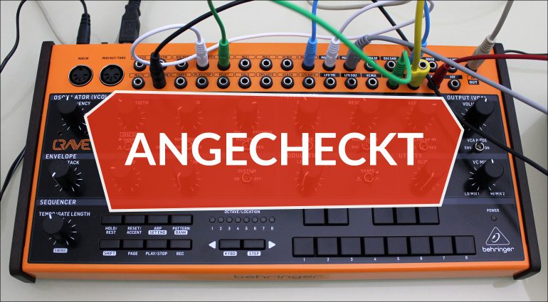 Angecheckt: Behringer Crave