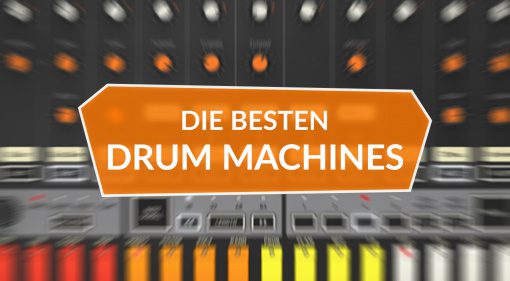 Die besten Drum Machines