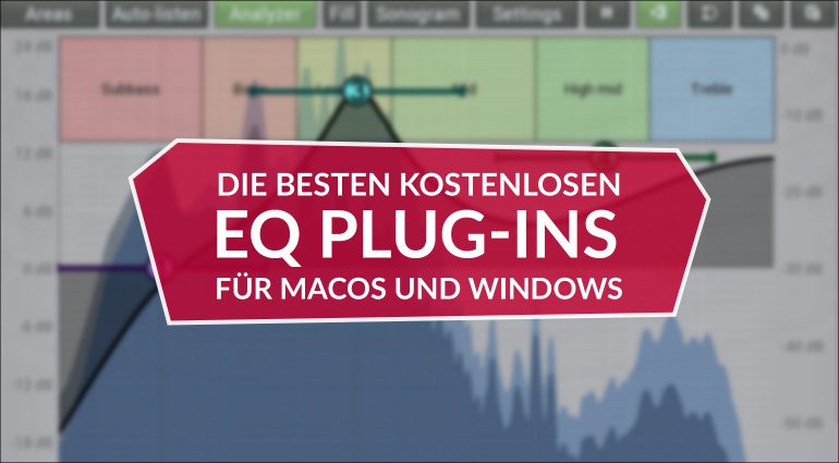 Die besten kostenlosen EQ Plug-ins für macOS und Windows