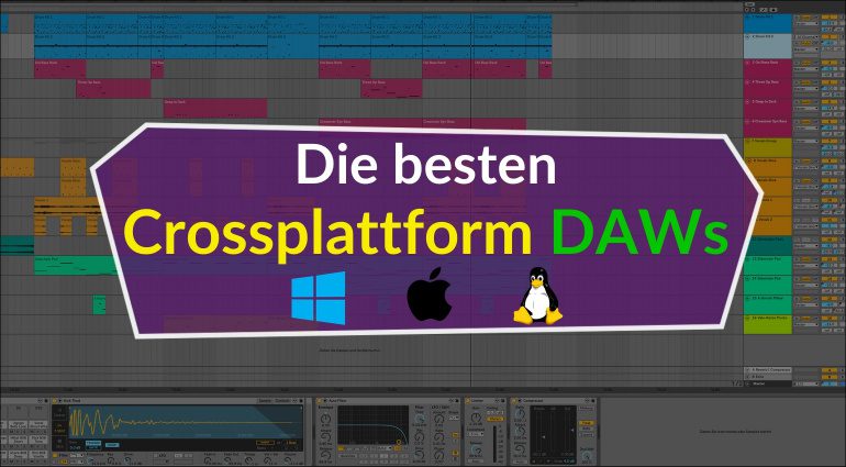 Die besten Crossplattform DAWs Teaser