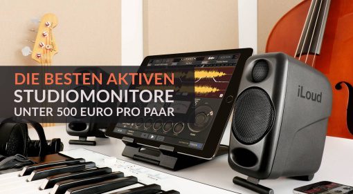 Die besten Studiomonitore unter 500 Euro pro Paar