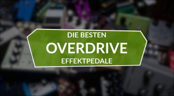 Topliste Overdrive Effekt Pedale Teaser
