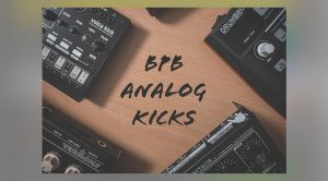 BPB Analog Kicks