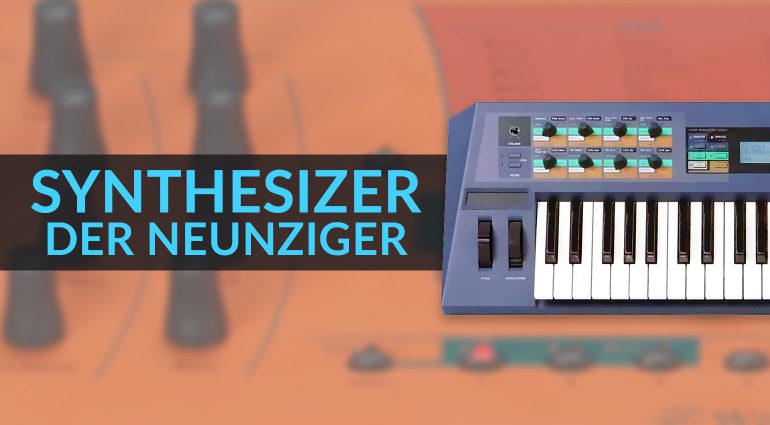 Fünf Synthesizer der 90er, die man kennen sollte