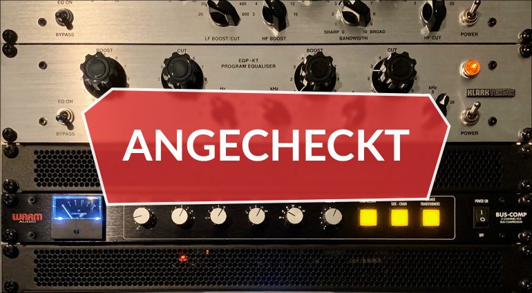 Angecheckt: Warm Audio Bus-Comp 2 Channel VCA Bus Compressor