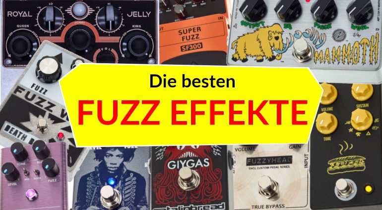 Die besten Fuzz Effekt Pedale Topliste Teaser