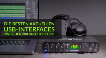 Die besten aktuellen USB-Audiointerfaces bis 1000 Euro