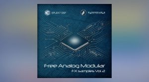 Eplex7 DSP Free Analog Modular-FX-Samples Vol. 2