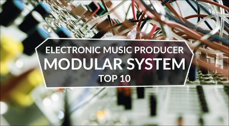 Electronic Music Producer: Die zehn besten Eurorack Module aus meinem Studio