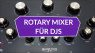 Die schicksten Rotary DJ-Mixer und Boutique Mischpulte für DJs