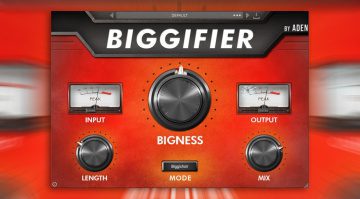 W.A. Production Biggifier by Aden: ein Multieffekt-Mix-Plug-in für einen fetteren Sound