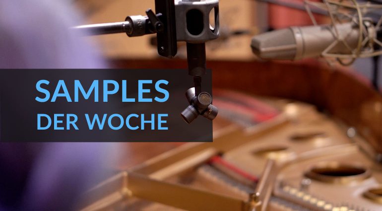 Samples der Woche: Pianoforte, Tallinn, Jewel Empire II, KEYS-Freestuff