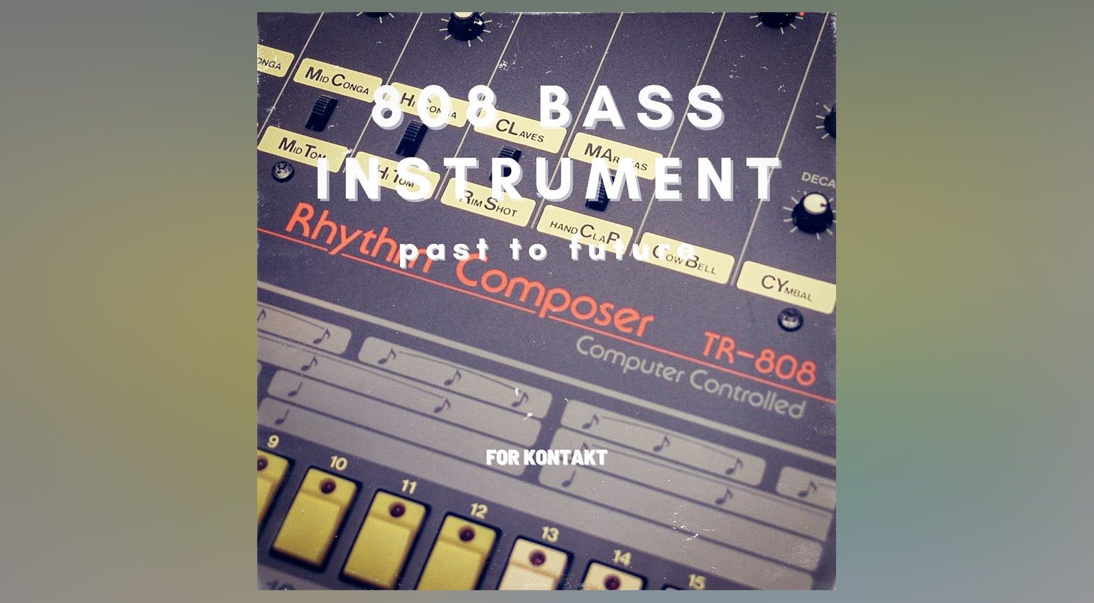 PastToFuture 808 Bass Instrument