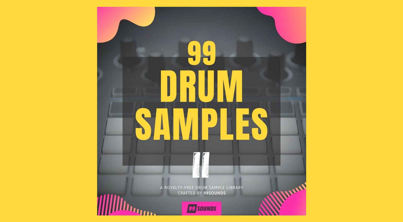 99Sounds 99 Drum Samples II