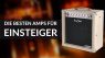 Besten Combo Amps Verstärker EGitarre Einsteiger 2