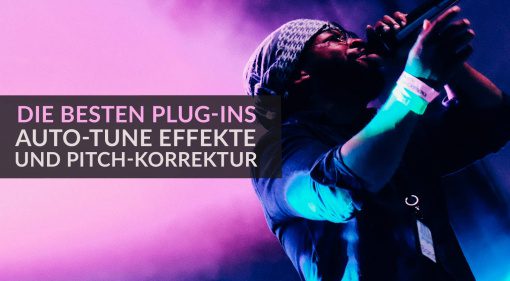 Die besten Plug-ins für Auto-Tune-Effekte und Pitch-Korrektur