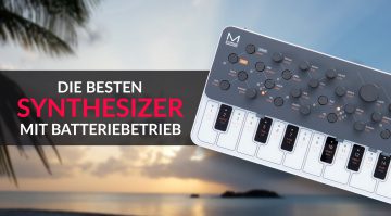 Die besten Synthesizer mit Batteriebetrieb