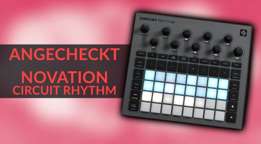 Angecheckt Novation Circuit Rhythm