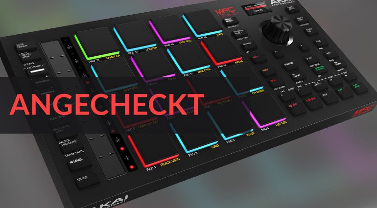 Angecheckt: AKAI MPC Studio ist die neuste Generation der MPC