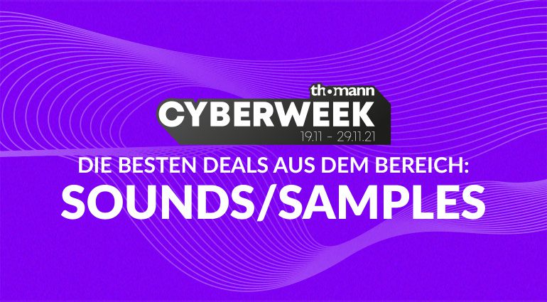 Thomann Cyber Week 2021: Sounds und Samples