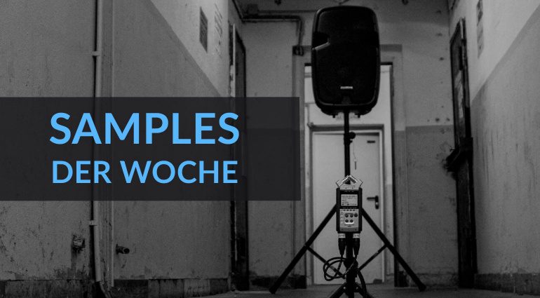 Samples der Woche: DRoOM!, Inferno SFX, Essence und Gratis-Downloads