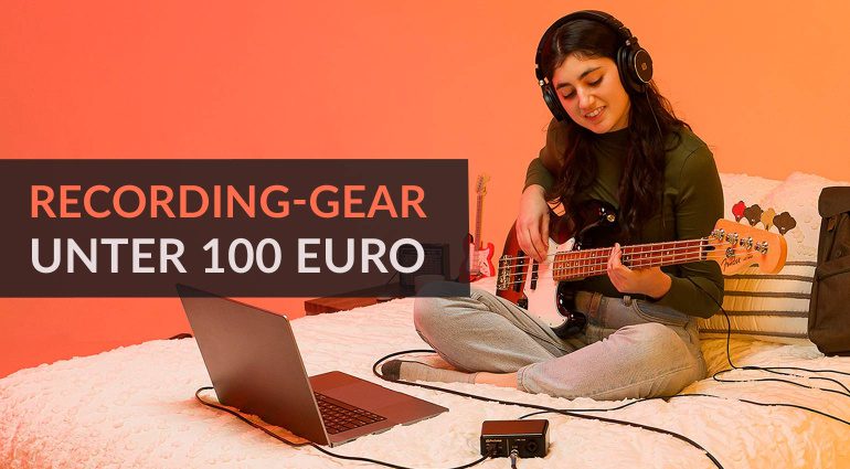 Studio-und Recording-Gear für unter jeweils 100 Euro