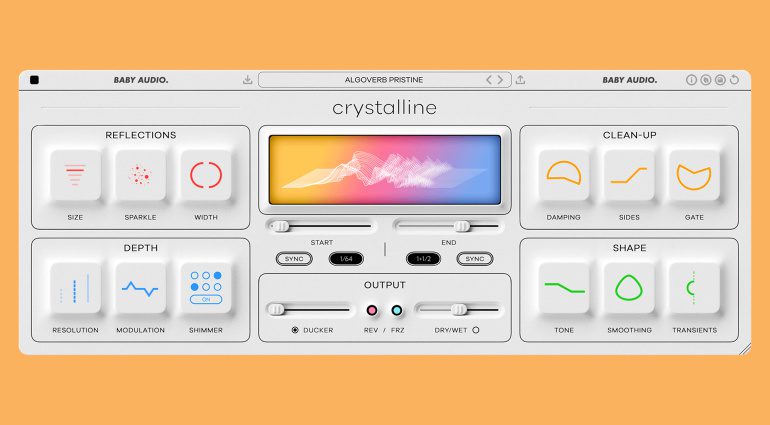 Baby Audio Crystalline: Das algorithmische Reverb der nächsten Generation?