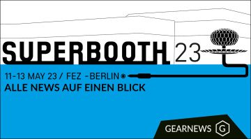 Superbooth 23 - Alle News auf einen Blick