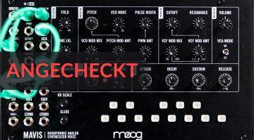 Angecheckt: Moog Mavis semi-modularer Synthesizer