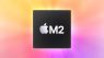 WWDC 2022: Macbook Air mit M2, Macbook Pro 13