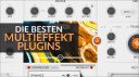 Kaufberater: Die besten Multieffekt-Plugins