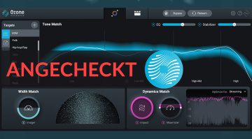 Angecheckt: iZotope Ozone 10 Advanced