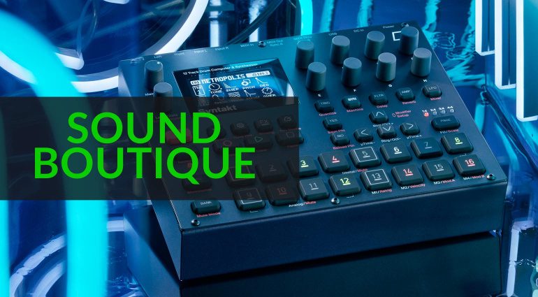 Sound-Boutique: Neue Sounds für Syntakt, Kontakt und Ableton Live