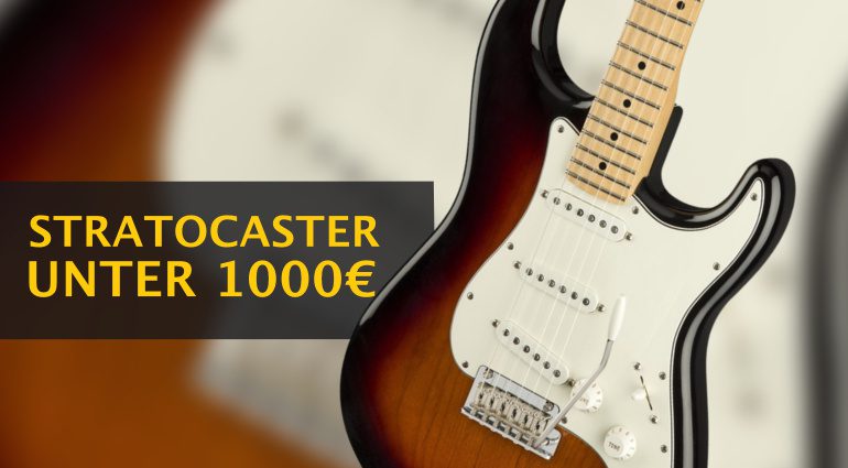 Stratocaster kaufen: die beste ST-Modell-Gitarre unter 1000 Euro