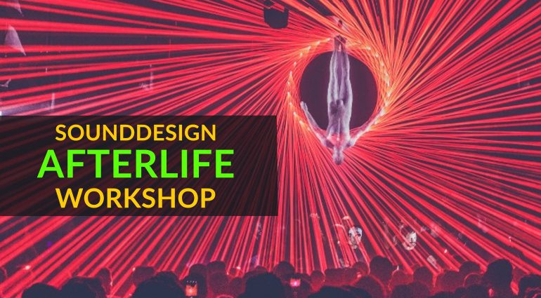 Der Sound von Afterlife: Sounddesign Workshop