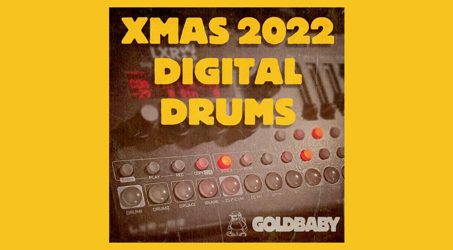 Goldbaby XMAS 2022 Digital Drums