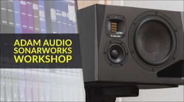 Workshop: Adam Audio A-Serie mit Sonarworks-Raumkorrektur