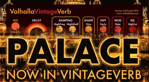 ValhallaVintageVerb jetzt in Version 3.0 mit neuen Features!