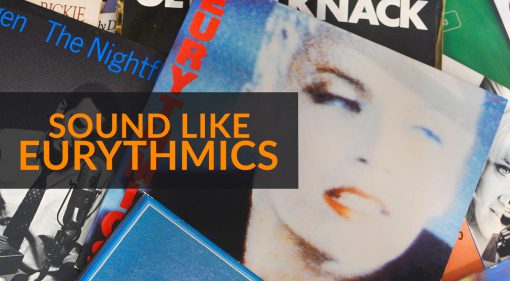 Sound like Eurythmics - So klingt ihr wie die Synthpop-Legenden!